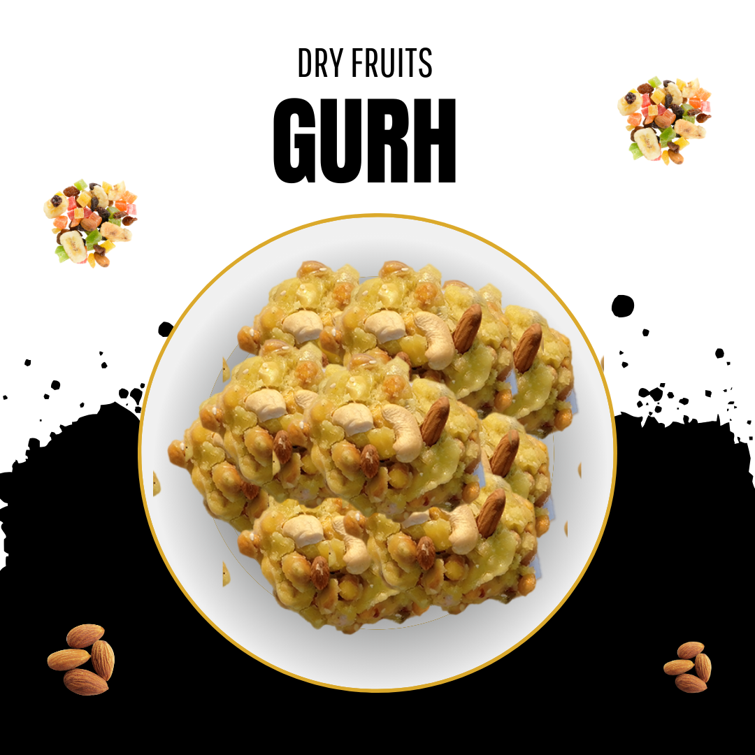 Dry Fruits - Gurh